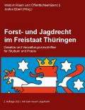 Forst- und Jagdrecht im Freistaat Thüringen