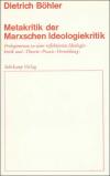 Metakritik der Marxschen Ideologiekritik