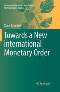 Towards a New International Monetary Order
