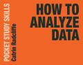 How to Analyze Data