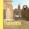 Orient-Bibliothek / Abgereist nach Timbuktu
