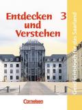 Entdecken und verstehen - Saarland - Bisherige Ausgabe / Band 3: 9./10. Schuljahr - Von 1917 bis zur Gegenwart