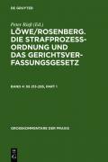 Löwe/Rosenberg. Die Strafprozeßordnung und das Gerichtsverfassungsgesetz / §§ 213-295