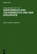 Wörterbuch des Völkerrechts und der Diplomatie / Aachen - Lynchfall