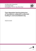 Time dependent bearing behaviour of foundations subjected to alternate loading in overconsolidated clay