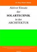 Aktiver Einsatz der Solartechnik in der Architektur