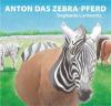 Anton das Zebra-Pferd