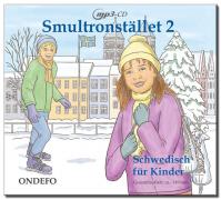 CD Smultronstället 2 - Schwedisch für Kinder: Die zugehörige CD zum Lehrwerk Smultronstället 2 - Schwedisch für Kinder