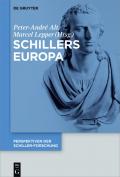 Perspektiven der Schiller-Forschung / Schillers Europa