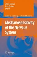 Mechanosensitivity of the Nervous System