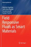 Field Responsive Fluids as Smart Materials
