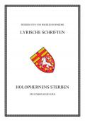 Werner Otto von Boehlen-Schneider: Lyrische Schriften / Holophernens Sterben
