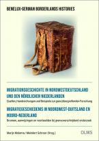 Migrationsgeschichte in Nordwestdeutschland und den nördlichen Niederlanden Migratiegeschiedenis in Noordwest-Duitsland en Noord-Nederland