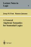 A General Algebraic Semantics for Sentential Logics
