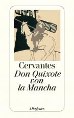 Leben und Taten des scharfsinnigen Edlen Don Quixote von la Mancha