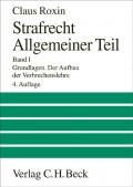 Strafrecht Allgemeiner Teil / Strafrecht Allgemeiner Teil Bd. 1: Grundlagen. Der Aufbau der Verbrechenslehre