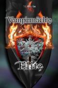 Vampirmächte / Vampirmächte Elite - Elite Band 1