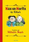 Max und Moritz op Kölsch