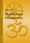 Buddhismus, Hinduismus