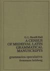 A Census of Medieval Latin Grammatical Manuscripts