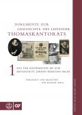 Dokumente zur Geschichte des Thomaskantorats