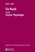 Die Musik und die Psycho-Physiologie