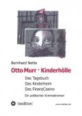 Otto Murr. Kinderhölle