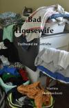 Bad Housewife
