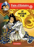 Faim d'Histoire / A1 - Le masque d'or