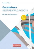 Grundwissen Frühpädagogik / Grundwissen Krippenpädagogik (5. Auflage)