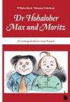 Dr Hohaloher Max un Moritz
