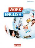 Work with English - 4th Edition - Allgemeine Ausgabe / A2/B1 - Schülerbuch