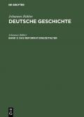 Johannes Bühler: Deutsche Geschichte / Das Reformationszeitalter