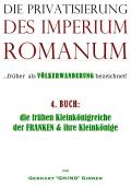 Die Privatisierung des Imperium Romanum / die Privatisierung des Imperium Romanum IV.