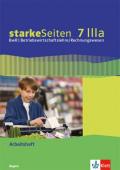 starkeSeiten BwR - Betriebswirtschaftslehre/ Rechnungswesen 7 IIIa. Ausgabe Bayern Realschule