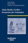 Alain Robbe-Grillet – Szenarien der Schaulust