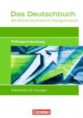 Das Deutschbuch - Berufliches Gymnasium/Fachgymnasium / Prüfungsvorbereitung