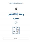 Zweisprachig englisch-deutsch - Interlinearübersetzung / A Christmas Carol in Prose