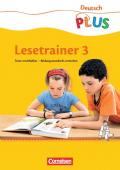 Deutsch plus - Grundschule - Lesetrainer / 3. Schuljahr - Arbeitsheft