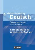 Abschlussprüfung Deutsch - Oberschule Sachsen / 10. Schuljahr - Realschulabschluss