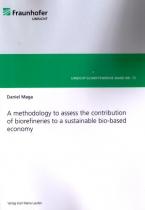 A methodology to assess the contribution of biorefineries to a sustainable bio-based economy