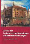 Archiv der Freiherren von Mentzingen Schlossarchiv Menzingen