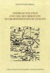 Andreas Volanus und die Reformation im Großfürstentum Litauen