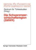 Die Schwarzmeerwirtschaftsregion (SMWR)