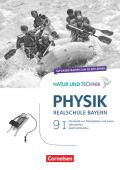 Natur und Technik - Physik Neubearbeitung - Realschule Bayern - Band 9: Wahlpflichtfächergruppe I