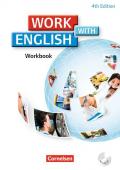 Work with English - 4th Edition - Allgemeine Ausgabe / A2/B1 - Workbook mit CD