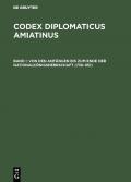 Codex diplomaticus Amiatinus / Von den Anfängen bis zum Ende der Nationalkönigsherrschaft (736–951)