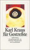 Karl Kraus für Gestreßte
