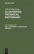 Alfred Schlomann: Illustrated Technical Dictionary / Internal Combustion-Engines