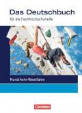 Das Deutschbuch - Fachhochschulreife - Nordrhein-Westfalen / 11./12. Schuljahr - Schülerbuch